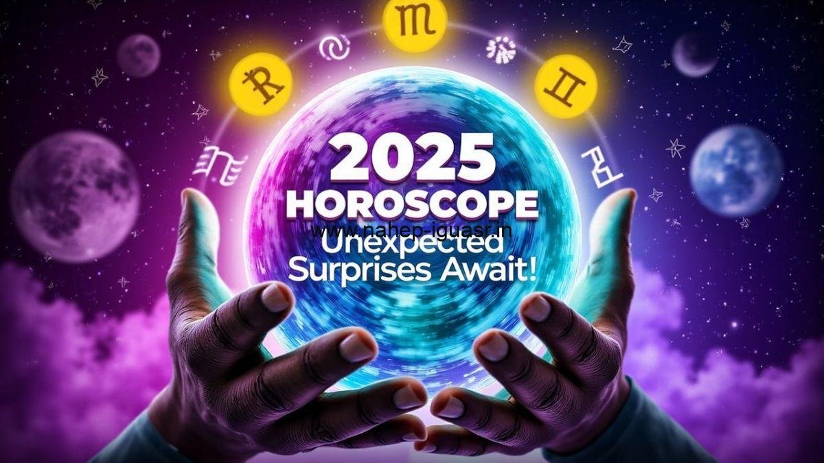 _January 2025 Horoscope Get Ready for Unexpected Surprises Today